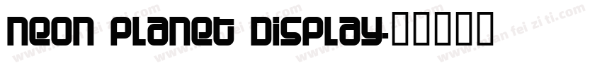 Neon Planet Display字体转换